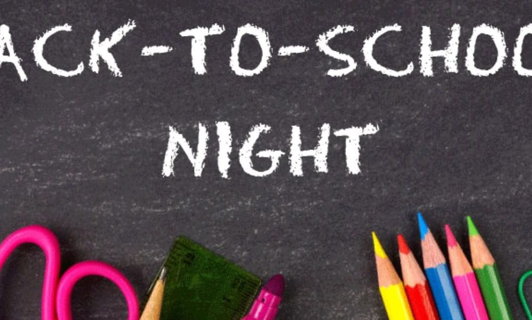 Parents’ Back to School Night – Wed. Aug 21st